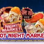 Slot Night markets